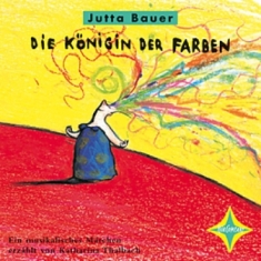 Die Königin der Farben (CD)