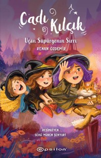 Cadı Kılçık: Uçan Süpürgenin Sırrı