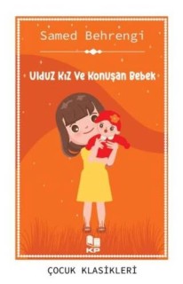 Ulduz Kız ve Konuşan Bebek