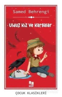 Ulduz Kız Ve Kargalar