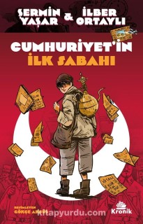 Cumhuriyet'in İlk Sabahı