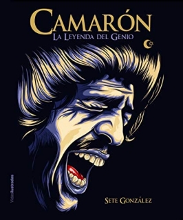 Camarón - La leyenda del genio