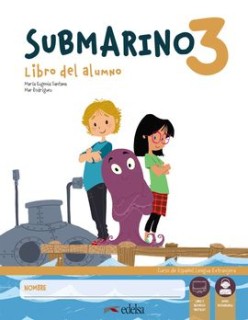 Submarino 3 : Pack: libro del alumno + cuaderno de actividades