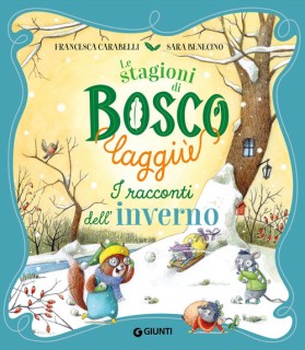 Le stagioni di bosco laggiù