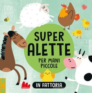Super Alette - In Fattoria
