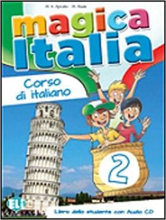 Magica Italia 2: Libro dello studente (Livre + CD audio)