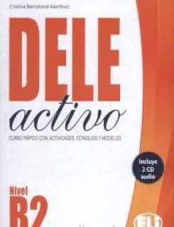 DELE activo: Libro B2 + CD audio