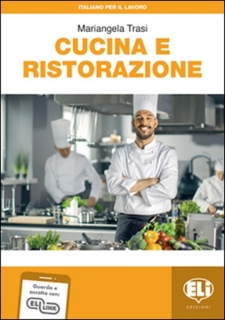 Cucina e ristorazione + online MP3 audio