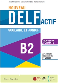 Nouveau DELF Actif B2 (Scolaire et Junior)