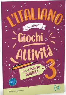 L'italiano con giochi e attività 3 (B1-B2)