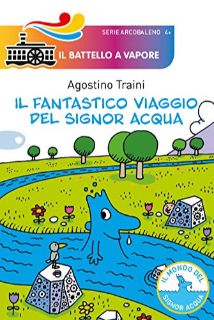 Il fantastico viaggio del signor Acqua