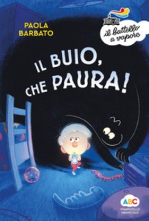 Il buio, che paura!