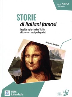 Storie di italiani famosi A1/A2Livre + online MP3 audio