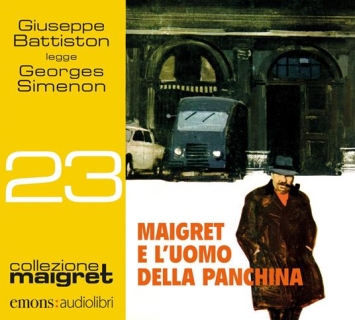 Maigret e l'uomo della panchina ( CD Audio formato Mp3)