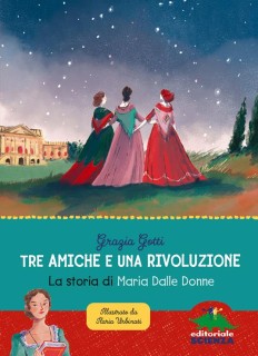 Tre amiche e una rivoluzione.