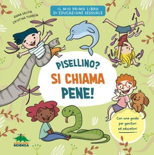 Pisellino? Si chiama pene!