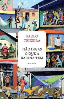 Não Digas o que a Baiana Tem
