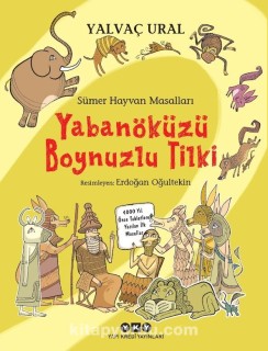 Yabanöküzü Boynuzlu Tilki (Sümer Hayvan Masalları)