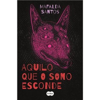 Aquilo que o Sono Esconde