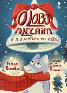 O Lobo Alecrim e a Aventura no Natal