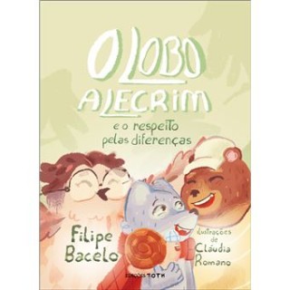 O Lobo Alecrim e o Respeito pelas Diferenças