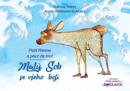 Petit Renne a peur de tout( français tchèque )
