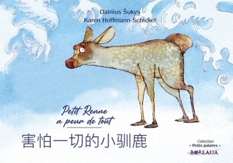 Petit Renne a peur de tout( français chinois )