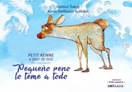 Pequeño reno lo teme a todo / Petit Renne a peur de tout (bilingue espagnol-français)