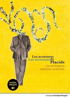 Les aventures de Placide/Las aventuras de Placide (livre + audio)