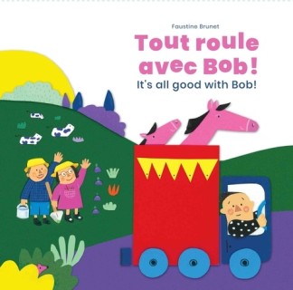 It's all good with Bob / Tout roule avec Bob !