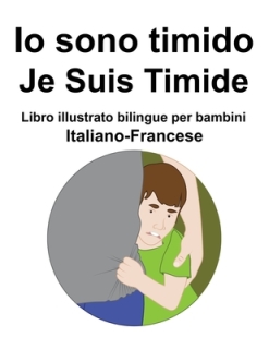 Io sono timido/ Je suis timide