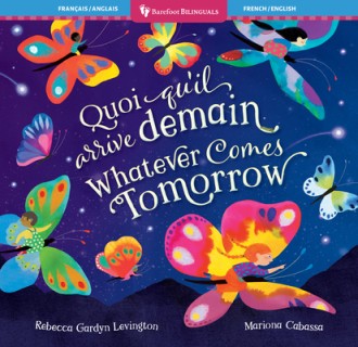 Whatever Comes Tomorrow (français-anglais)